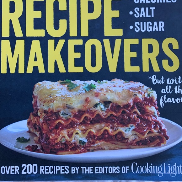 Amazing Recipe Makeovers Cookbook Cooking Light - Picture 2 of 3
